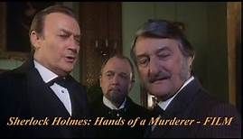 Movie «Sherlock Holmes: Hands of a Murderer» directed by Stuart Orme. Film UK 1990. Edward Woodward