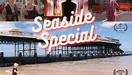 SEASIDE SPECIAL | UK theatrical trailer | IN CINEMAS FRIDAY 10TH NOVEMBER