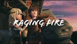 【HTTYD】Raging Fire (Revisited)