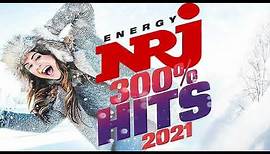 NRJ 300 % HITS 2021 I BEST OF RADIO MUSIC