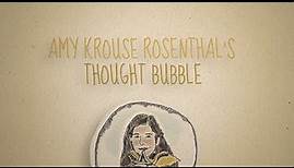 Amy Krouse Rosenthal's Thought Bubble: Kindness
