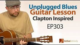 Unplugged Blues Guitar Lesson - Acoustic Blues Guitar Tutorial - EP303