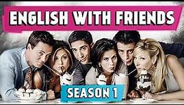 English with Friends | Season 1 | Idioms, Expressions, Vocab