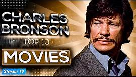 Top 10 Charles Bronson Movies of All Time