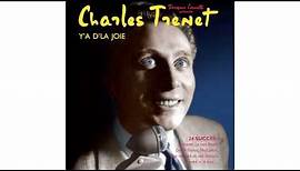 Charles Trenet - La Folle Complainte
