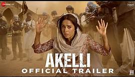 Akelli - Official Trailer | Nushrratt Bharuccha | 25th August