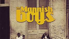 The Mannish Boys - Lowdown Feelin'