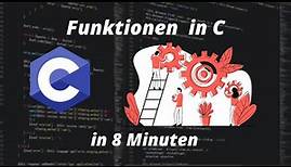 C Funktionen | C Programmieren für Anfänger