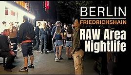 Berlin Night Walk 2023 | RAW Area - Warschauer Straße - Street Party - Nightlife - Clubs