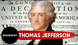 Thomas Jefferson - Author of The Declaration of Indepence & 3rd U.S. President | Mini Bio | BIO