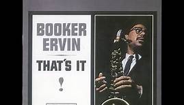 Booker Ervin - That's It! (Full Album)