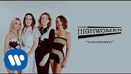 The Highwomen: Highwomen (OFFICIAL AUDIO)