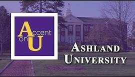 Ashland University: Accent on U!