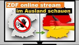 ZDF LIVE Internet Stream im Ausland schauen - so gibts Empfang!