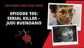 Episode 195: Serial Killer - Judi Buenoano