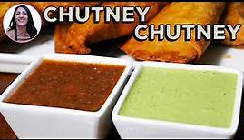 The ONLY TWO Restaurant Style Chutneys you'll EVER Need.