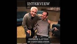 George Layton - In Conversation