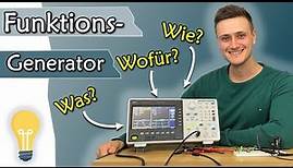 Was ist ein Funktionsgenerator und wie wird er bedient? Tutorial | Geräte #18