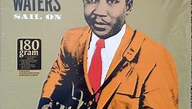 Muddy Waters - Sail On