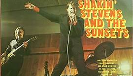 Shakin' Stevens And The Sunsets - Rockin' And Shakin'