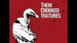 Them Crooked Vultures Full Album