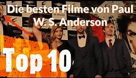 Top 10 - Die besten Filme von Paul W.S. Anderson