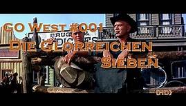 Go West #001: DIE GLORREICHEN SIEBEN Deutsch/German Trailer | Yul Brynner, Steve McQueen {HD}