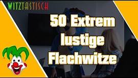 50 Extrem lustige Flachwitze | Witztastisch 🤣