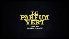 LE PARFUM VERT (2022) FRENCH WEBRip