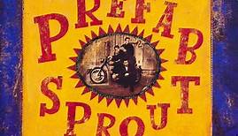 Prefab Sprout - The Best Of Prefab Sprout: A Life Of Surprises