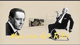 The life of Ludwig Mies van der Rohe (Subtitles)