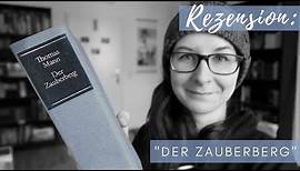 Rezension: "Der Zauberberg" [Thomas Mann].