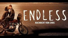 Endless - Nachricht von Chris I Offizieller Trailer