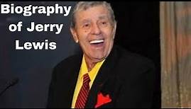 Biography of Jerry Lewis.
