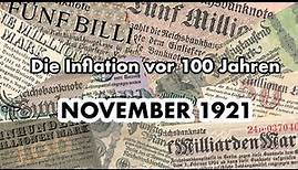 Die Inflation der Weimarer Republik – November 1921 (Folge 1)