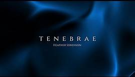Tenebrae Promo Video (Heather Sorenson)