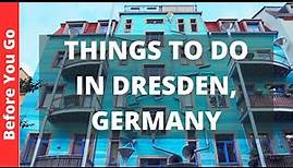 Dresden Germany Travel Guide: 15 BEST Things To Do In Dresden