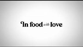 In Food with Love!