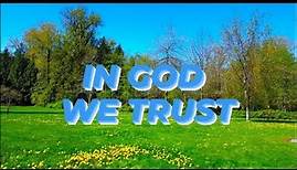 IN GOD WE TRUST