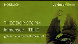 Theodor Storm: Immensee - TEIL 2 | HÖRBUCH | AUDIOBOOK