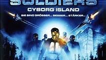 Universal Soldiers - Cyborg Island