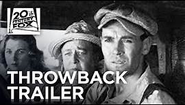 The Grapes of Wrath | #TBT Trailer | 20th Century FOX