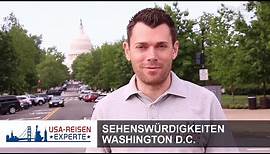Sehenswürdigkeiten in Washington D.C. vom USA Experten