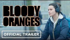 Bloody Oranges - Official Trailer (2022) Alexandre Steiger, Christophe Paou