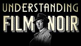 Understanding Film Noir