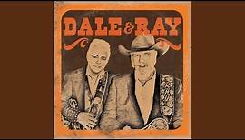 The Ballad of Dale and Ray