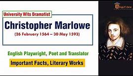 Christopher Marlowe Biography | Introduction to Christopher Marlowe | Christopher Marlowe Facts