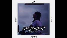 Avicii - Chained / No more ft.Caitlyn Smith (Lyric Video) (unreleased)