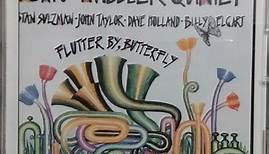 Kenny Wheeler Quintet - Flutter By, Butterfly