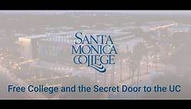 Santa Monica College: Free College and the Secret Door to the UC